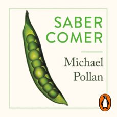 saber comer (audiolibro)-michael pollan-9788418619762