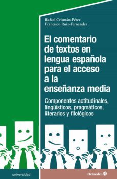 el comentario de textos en lengua española para el acceso a la enseñanza media (ebook)-rafael crisman perez-francisco ruiz fernandez-9788418819162