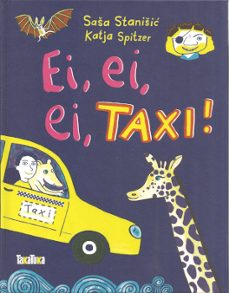 ei, ei, ei, taxi!-sasa stanisic-katja spitzer-9788418821462