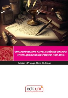 gonzalo sobejano-rafael gutierrez girardot epistolario de dos hispanistas (1981-1995)-nora glickman-9788418936562