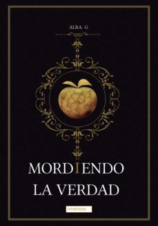 mordiendo la verdad (ebook)-alba g-9788418996962