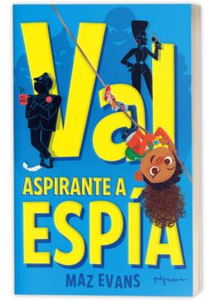 val, aspirante a espia (ebook)-9788419135438
