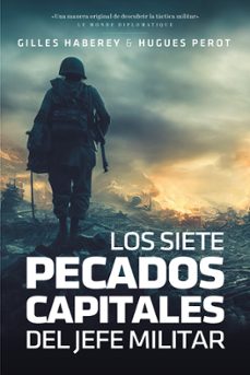 los siete pecados capitales del jefe militar (ebook)-gilles haberey-hugues perot-9788419154262