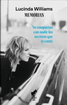 memorias. no compartas con nadie los secretos que te conte-lucinda williams-9788419234162