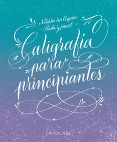 caligrafía para principiantes-natasha leis cespedes-9788419250162