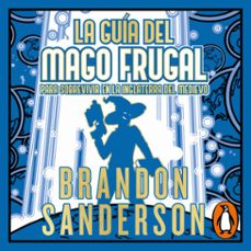 la guía del mago frugal para sobrevivir en la inglaterra del medievo-brandon sanderson-9788419260062