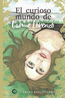 el curioso mundo de carme lorenzo (ebook)-laura ballesteros-9788419267962