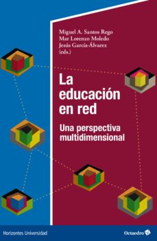 la educacion en red (ebook)-miguel angel santos rego-mar lorenzo moledo-jesus garcia alvarez-9788419312662