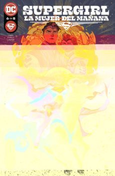 supergirl: la mujer del mañana nº 6 de 8-9788419325662