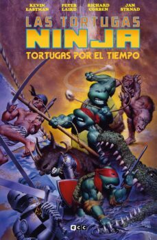 las tortugas ninja: tortugas por el tiempo (ed. deluxe)-9788419549662