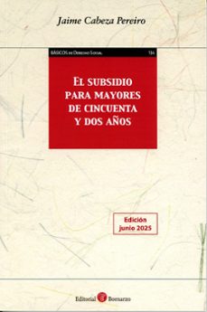 subsidio para mayores de cincuenta y dos años-jaime cabeza pereiro-9788419574862