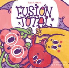 fusión total-alexia vargas-9788419604262