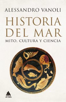 historia del mar-alessandro vanoli-9788419703262