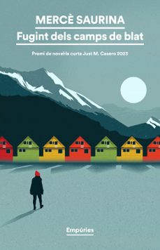fugint dels camps de blat (ebook)-merce saurina clavaguera-9788419729262