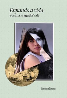 enfiando a vida-susana fraguela vale-9788419754462