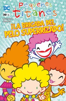 pequeños titanes 30-art baltazar-9788419866462