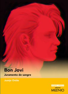 bon jovi. juramento de sangre-juanjo ordas fernandez-9788419884862