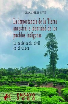 la importancia de la tierra ancestral e identidad de los pu-susana perez civit-9788419899262
