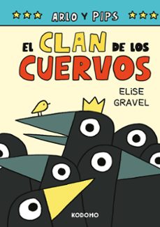 arlo y pips 2: el clan de los cuervos-elise gravel-9788419920362