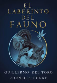el laberinto del fauno-guillermo del toro-cornelia funke-9788420451862