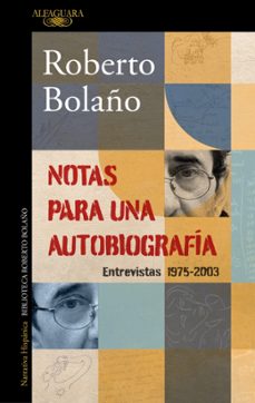 notas para una autobiografia-roberto bolaño-9788420456362