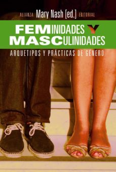 feminidades y masculinidades (ebook)-mary nash-9788420691862