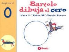 el zoo de los numeros: bartolo dibuja el cero (vol. 10)-9788421636862
