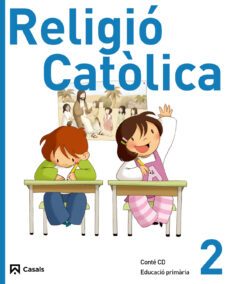 religio catolica 2  ed 2011  2º primaria  catala-9788421847862