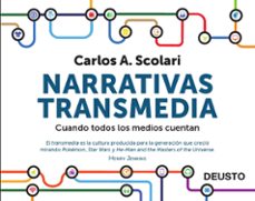 narrativas transmedia: cuando todos los medios cuentan-9788423413362