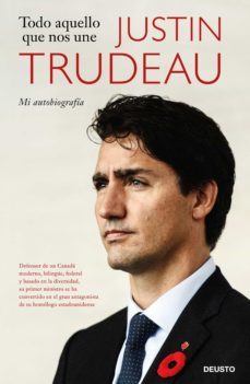todo aquello que nos une-justin trudeau-9788423428762