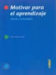 motivar para el aprendizaje: teoria y estrategias-9788423643462