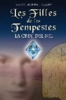 la creu del nil (les filles de les tempestes)-jordi sierra i fabra-9788423690862