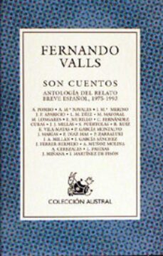 son cuentos: antologia del relato español actual, 1975-1993-fernando (ed.) valls-9788423973262