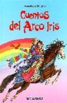 cuentos del arco iris (2ª ed.)-9788424154462