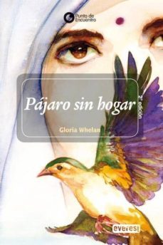 pajaro sin hogar-gloria whelan-9788424181062