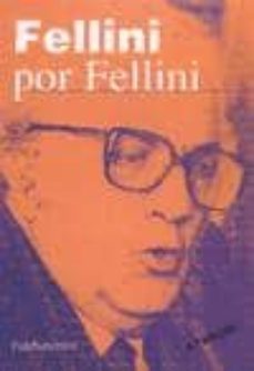 fellini por fellini (3ª ed.)-9788424502362