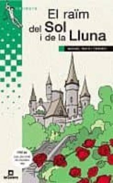 el raim del sol i de la lluna-miquel rayo i ferrer-9788424600662