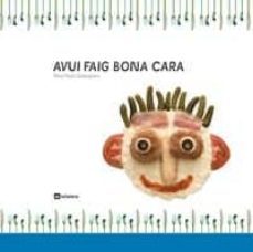 avui faig bona cara-9788424635862