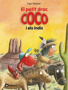 el petit drac coco i els indis (el petit drac 10)-9788424642662