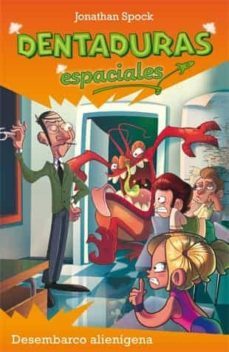 desembarco alienigena-jonathan spock-clara guindulain-montserrat fons esteve-9788424645762