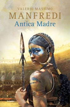 antica madre-valerio massimo manfredi-9788425358562