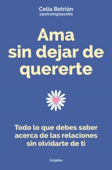 ama sin dejar de quererte (ebook)-celia betrian-9788425362262