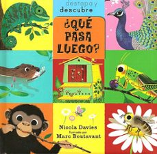 ¿que pasa luego? (destapa y descubre)-nicola davis-marc boutavant-9788426139962