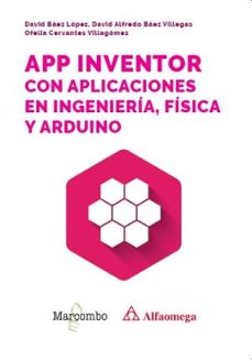 app inventor con aplicaciones en ingeniería, física y arduino-ofelia cervantes villagómez-9788426742162