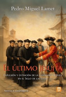 el ultimo jesuita-pedro miguel lamet-9788427150362