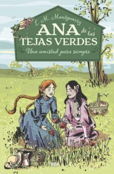 ana de las tejas verdes 2 - una amistad para siempre (ebook)-lucy maud montgomery-9788427212862