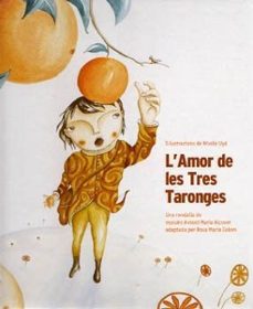 l' amor de les tres taronges-antoni maria alcover-9788427309562