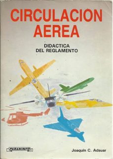 circulacion aerea didactica del reglamento-joaquin carlos adsuar mazon-9788428317962