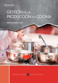 gestion de la produccion en cocina-roberto gonzalez castro-9788428327862