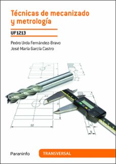 (uf1213) tecnicas de mecanizado y metrologia-9788428334662